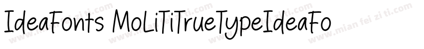 IdeaFonts MoLiTiTrueTypeIdeaFonts 字体转换